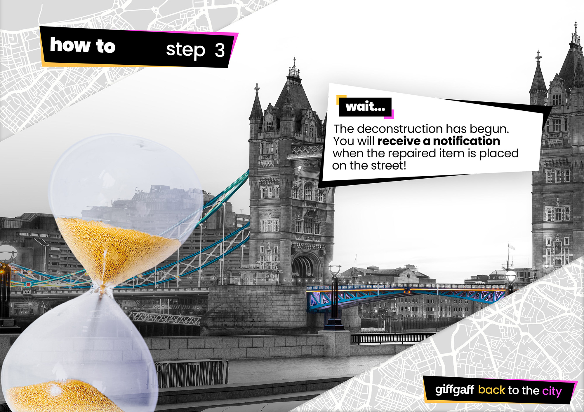 Campaign visual for step 3 featuring a large hourglass filled with phone components in front of Tower Bridge, symbolizing the deconstruction and repair process.